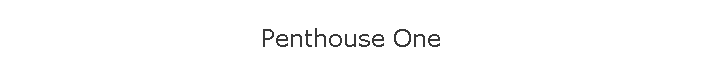 Penthouse One